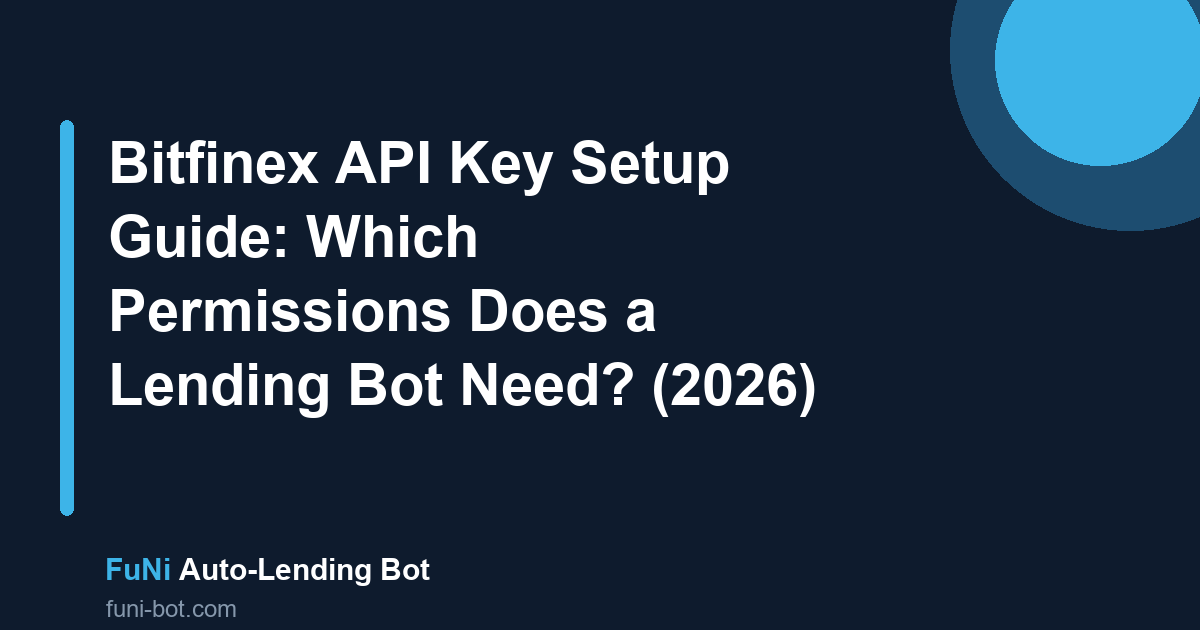 Bitfinex API key setup guide for an automated lending bot